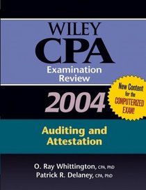Wiley CPA Examination Review 2004, Auditing and Attestation (Wiley Cpa Examination Review Auditing)