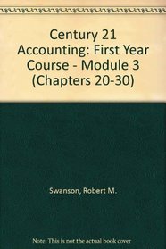 Century 21 Accounting: First Year Course - Module 3 (Chapters 20-30)