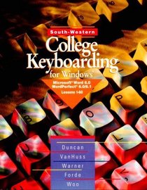 South-Western College Keyboarding: Microsoft Word 6.0 Wordperfect 6.0/6.1/for Windows/Book and Disk
