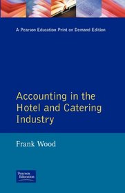 Accounting in the Hotel and Catering Industry Pb (Longman Hotelwork & Catering)