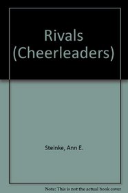 Rivals (Cheerleaders, No 22)