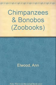 Chimpanzees and Bonobos (Zoo Books)
