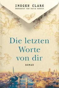 Die letzten Worte von dir (German Edition)