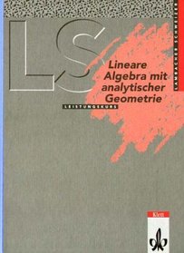 Lambacher-Schweizer, Sekundarstufe II, Neubearbeitung, Lineare Algebra mit analytischer Geometrie (Nordrhein-Westfalen, Bremen, Hamburg, Schleswig-Holstein), EURO