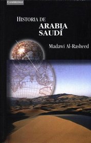 Historia de Arabia Saud (Spanish Edition)