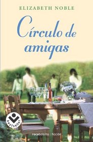 Circulo de amigas (Spanish Edition)