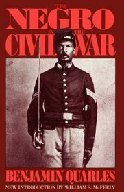 The Negro in the Civil War (A Da Capo paperback)