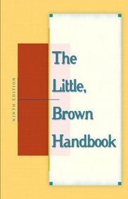 The Little, Brown Handbook, Ninth Edition