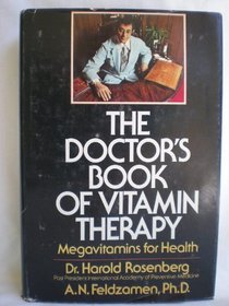 The Doctor's Book of Vitamin Therapy: Megavitamins for Health