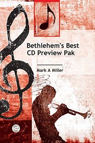 Bethlehem's Best Preview Pak