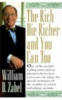 The Rich Die Richer: And You Can Too