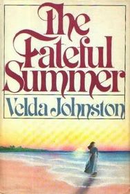 The fateful summer
