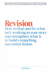 Revision (Elements of Fiction Writing)