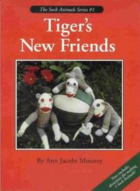 Tiger's New Friends (Sock Animals)