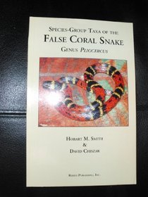 Species-Group Taxa of the False Coral Snake Genus Pliocercus