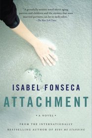 Attachment: A Novel