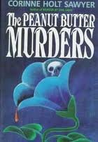 The Peanut Butter Murders (Benbow/Wingate Mystery)