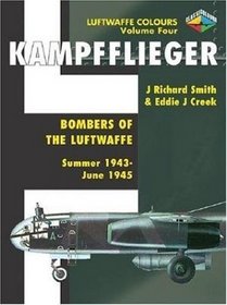 Kampfflieger: Bombers Of The Luftwaffe - Summer 1943 - June 1945