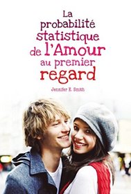 la probabilit statistique de l'amour au premier regard