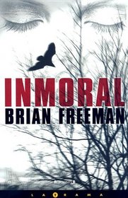 Inmoral/ Immoral (Spanish Edition)
