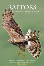 Raptors: A Field Guide to Surveys and Monitoring