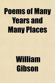 Poems of Many Years and Many Places