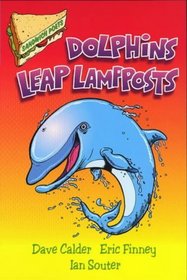 Dolphins Leap Lampposts: Sandwich Poets