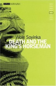 Death and the King's Horseman (Modern Plays)