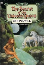 Moonspell (Secret of the Unicorn Queen, Bk 6)