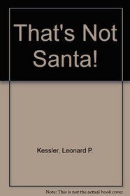 That's Not Santa!