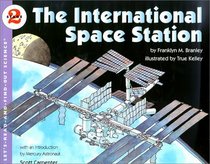 The International Space Station (Let's-Read-And-Find-Out Science: Stage 2 (Hardcover))