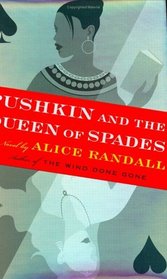 Pushkin and the Queen of Spades : A Novel