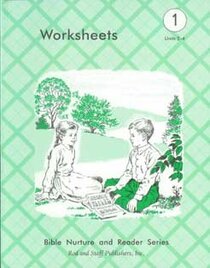 Bible Nurture and Reader Series - Worksheets Units 2-4