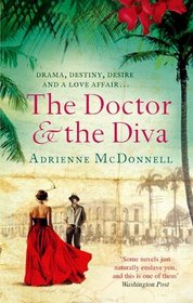 The Doctor and the Diva. Adrienne McDonnell