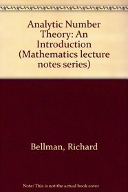 Analytic Number Theory: An Introduction (Mathematics lecture note series ; 57)