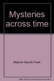 Mysteries across time (Reading power through cloze)