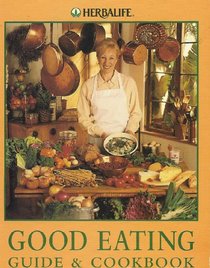 Good Eating Guide & Cookbook