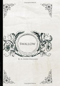 Swallow  (Large Print Edition): a tale of the great trek