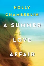 A Summer Love Affair (An Eliot's Corner, Maine Novel)