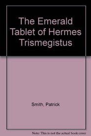 Emerald Tablet of Hermes Trismegistus