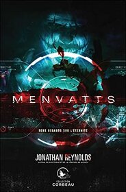 Menvatts - Deux regards sur l'ternit (Corbeau) (French Edition)