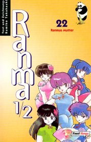 Ranma 1/2 Bd. 22. Ranmas Mutter.