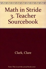 Math in Stride 3. Teacher Sourcebook