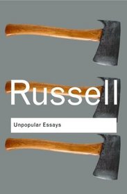 Unpopular Essays (Routledge Classics)