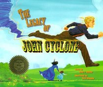 The Legacy of John Cyclone (Publish-a-Book)