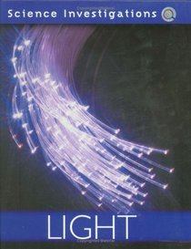 Light (Science Investigations)