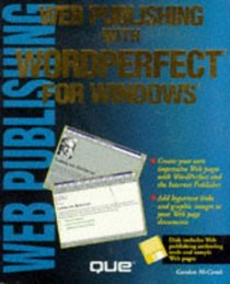 Web Publishing With Wordperfect for Windows/Book and Disk