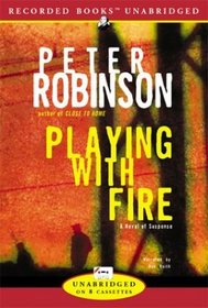 Playing with Fire (Inspector Banks, Bk 14) Unabridged (Audio Cassette)