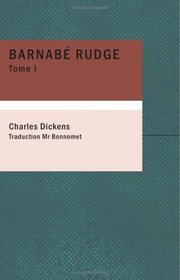Barnab Rudge, Tome I (French Edition)