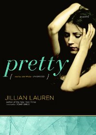 Pretty: A Novel